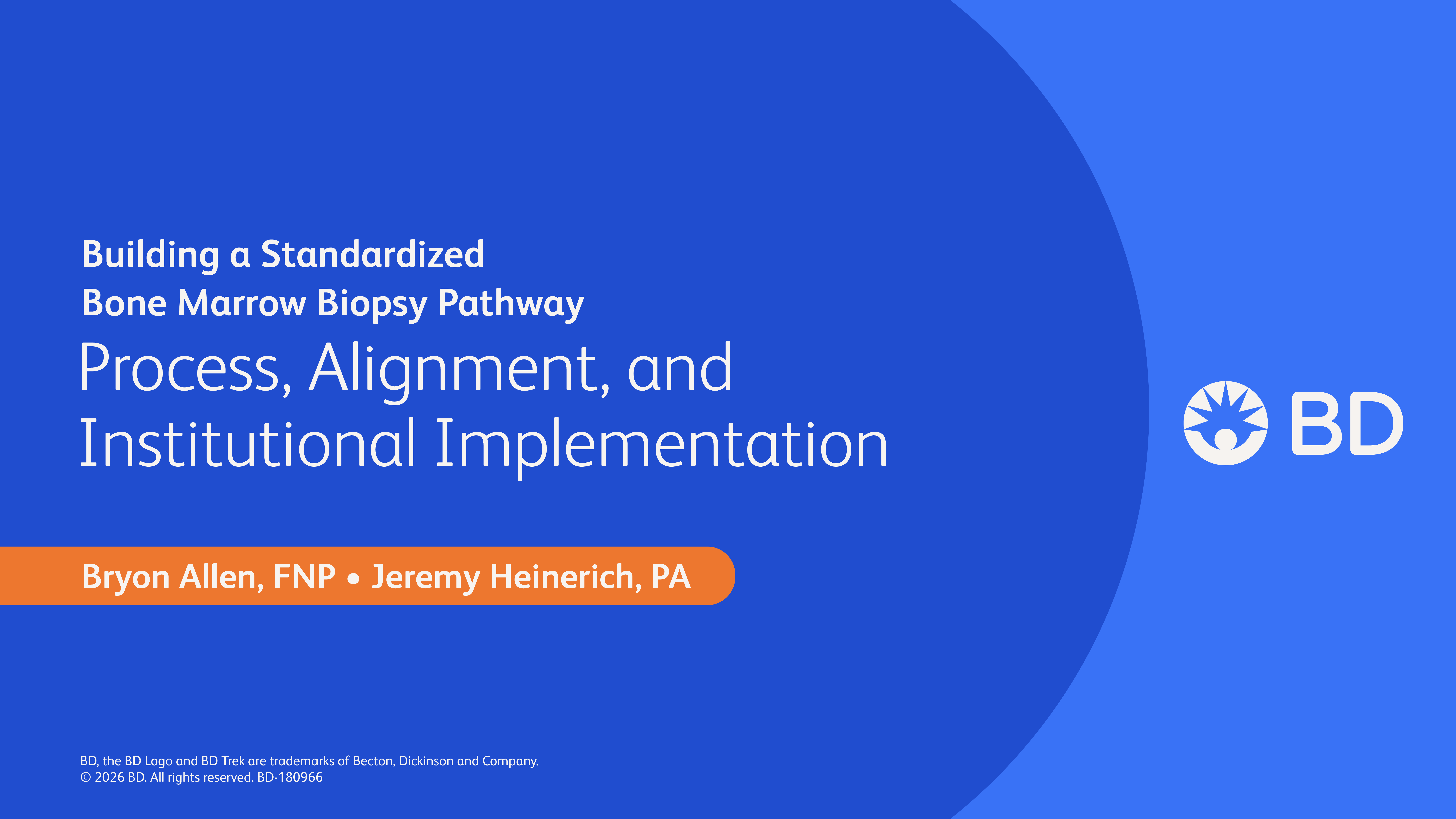 Building a Standardized Bone Marrow Biopsy Pathway