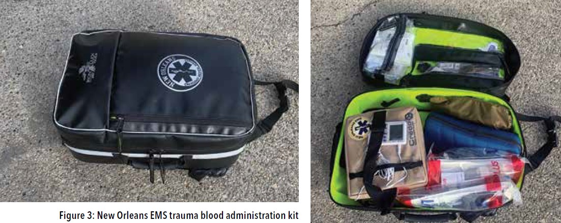 Figure 3: New Orleans EMS trauma blood administration kit (Photos: New Orleans EMS) 