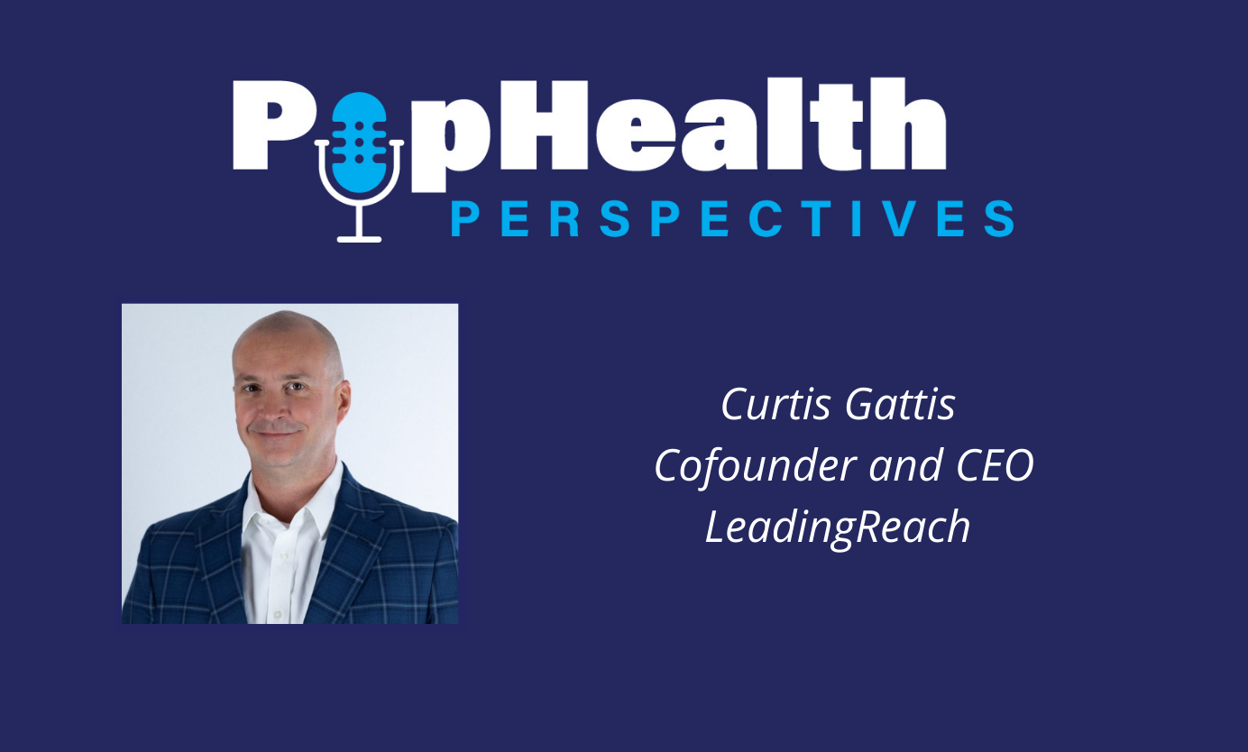 Headshot of Curtis Gattis on a blue background underneath the PopHealth Perspectives logo.