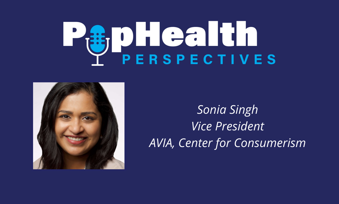 Headshot of Sonia Singh on a blue background underneath the PopHealth Perspectives logo.