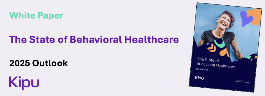 The State of Behavioral healthcare