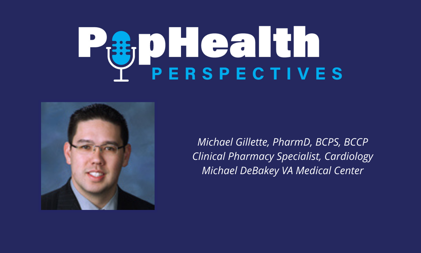 Headshot of Michael Gillette, PharmD, on a blue background underneath the PopHealth Perspectives logo.