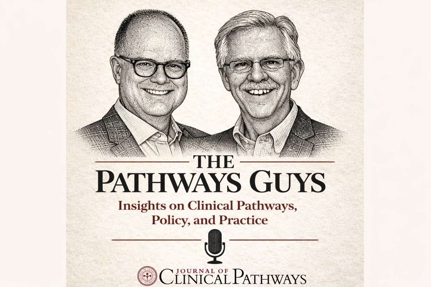 Pathways Guys, Clinical Pathways, Podcast
