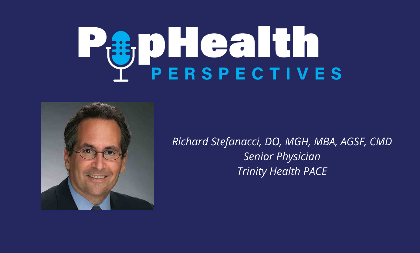 Headshot of Dr Richard Stefanacci on a blue background underneath the PopHealth Perspectives logo