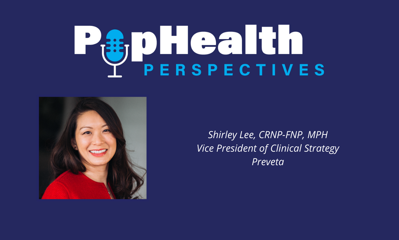 Headshot of Shirley Lee, Preveta, on a blue background underneath the PopHealth Perspectives logo.