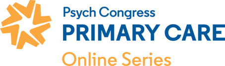Psych Congress Primary Care Online Series