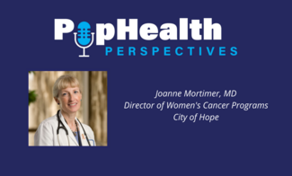 Headshot of Dr Joanne Mortimer on a blue background underneath the PopHealth Perspectives logo.