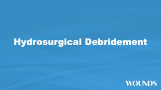 Hydrosurgical Debridement 
