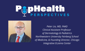 Headshot of Peter Lio, MD, FAAD, on a blue background underneath the PopHealth Perspectives logo.