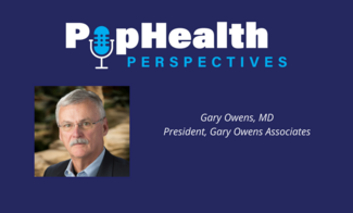Headshot of Gary Owens, MD, on a blue background underneath the PopHealth Perspectives logo.