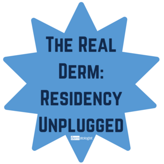 The Real Derm: Residency Unplugged is a podcast looking at advance dermatology residency and clinical insights 