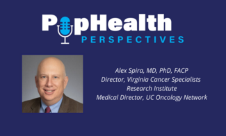 Headshot of Alex Spira, Virginia Cancer Specialists Research Institute, on a blue background underneath the PopHealth Perspectives logo.