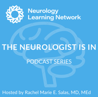 The Neurologist Is In podcast.