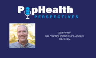 Headshot of Alan Vernon, CQ Fluency, on a blue background underneath the PopHealth Perspectives logo.