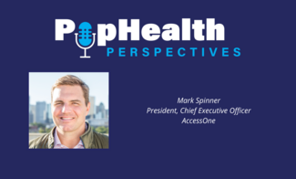 Headshot of Mark Spinner, AccessOne, on a blue background underneath the PopHealth Perspectives logo.