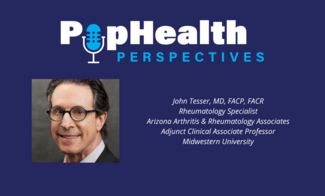 Headshot of John Tesser, MD, on a blue background underneath the PopHealth Perspectives logo.