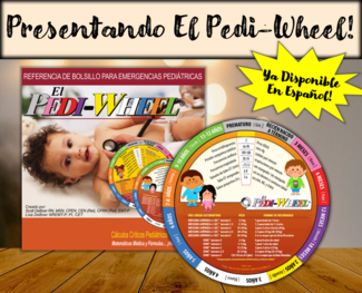 Introducing El Pedi-Wheel: The Pediatric Emergency Pocket Reference Tool for Spanish-speaking Medical Communities Worldwide