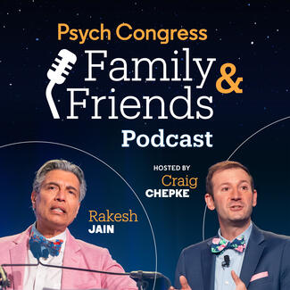 psych congress family and friends podcast