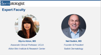 Glynis Ablon, MD, and Neil Sadick, MD presenters